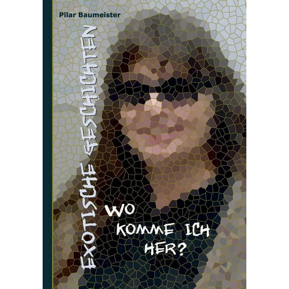 Exotische Geschichten: Wo komme ich her?, (Paperback)