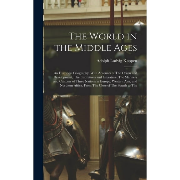 The World in the Middle Ages (Hardcover)