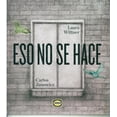 thumbnail image 1 of ESO NO SE HACE Gedisa 9789874573605, 1 of 2