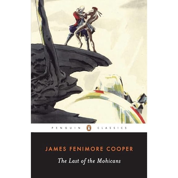 Pre-Owned The Last of the Mohicans (Leatherstocking Tale), 9780140390247, 0140390243, Paperback, Reprint edition