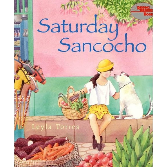 Pre-Owned Saturday Sancocho (Reading Rainbow Book) (Paperback) 0374464510 9780374464516