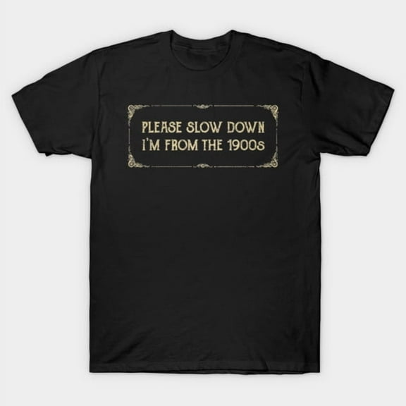 From The 1900s Funny Retro Vintage Nostalgia Born In The 20th Century G4754 T-Shirt, for men and women, Up to Size 5XL