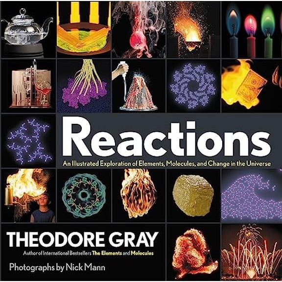 Pre-Owned Reactions: An Illustrated Exploration of Elements, Molecules, and Change in the Universe