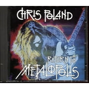 Chris Poland - Return To Metalopolis