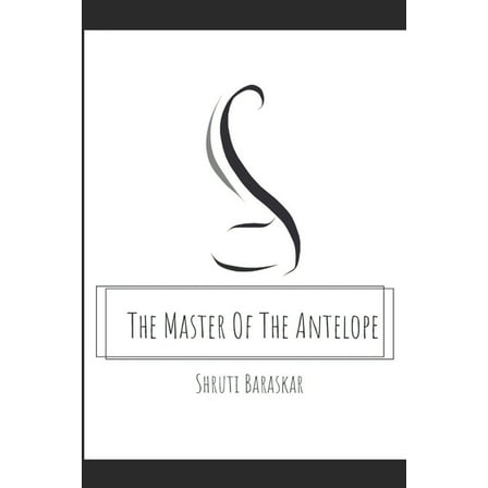 The Master Of The Antelope (Paperback)