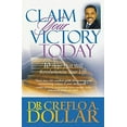 thumbnail image 1 of Pre-Owned Claim Your Victory Today: 10 Steps That Will Revolutionize Your Life (Paperback) 0446178179 9780446178174, 1 of 1