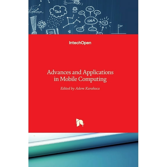Advances and Applications in Mobile Computing (Hardcover)