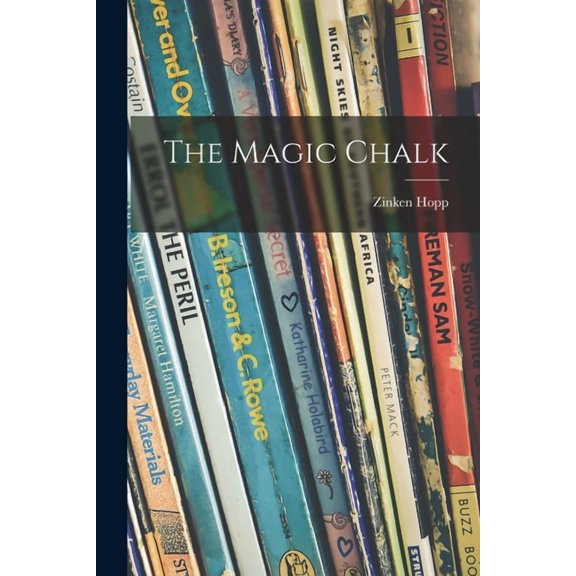 The Magic Chalk, (Paperback)