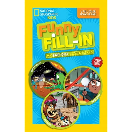 National Geographic Kids Funny Fill-In: My Far-Out Adventures : Outer Space, Super Spies, On (Best Funny Shayari In Hindi)