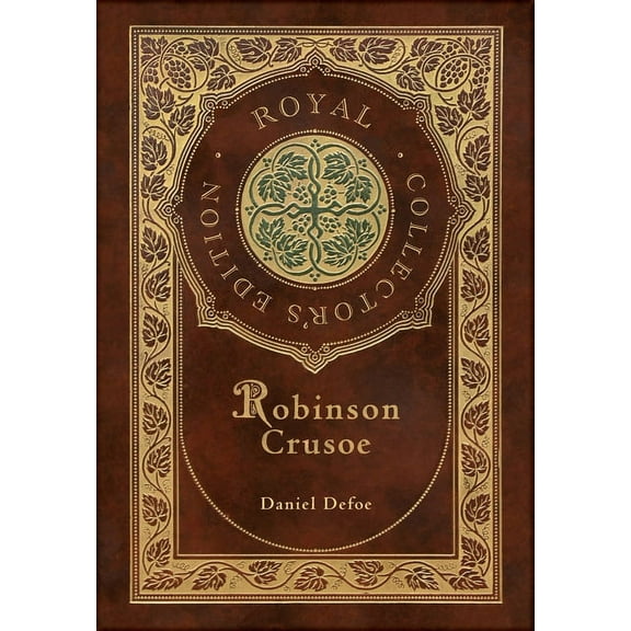 Robinson Crusoe (Royal Collector's Edition) (Illustrated) (Case Laminate Hardcover with Jacket), (Hardcover)