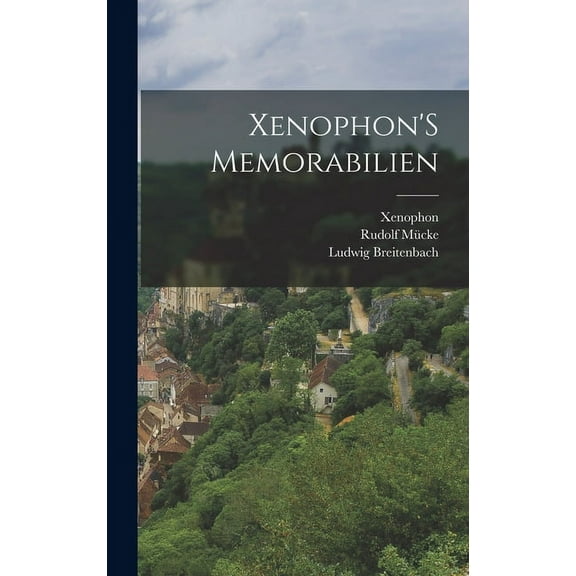 Xenophon'S Memorabilien (Hardcover)