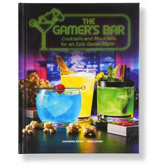The Gamer's Bar: Cocktails and Mocktails for an Epic Game Night, (Hardcover)