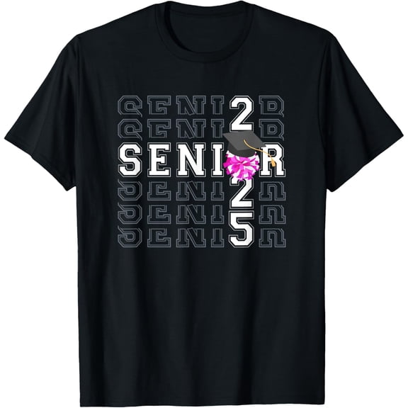 Cheerleader Cheer Graduation Gifts Cheer Senior Class 2025 T-Shirt Men women T-shirt black, gift. Sizes: S, M,L, XL, 2XL, 3XL, 4XL