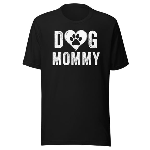 Dog Mommy Shirt, Unisex, Dog Mama Shirt, Dog Loving, Dog Parent, Puppy Mommy Shirt, Pet Mommy Shirt, Happy Mother's Day Shirt, Dog Lover (Black, S)