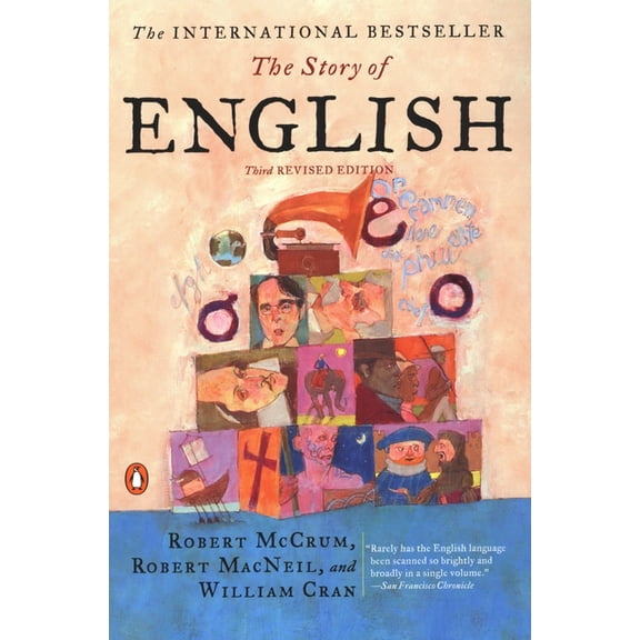 The Story of English: Third Revised Edition, (Paperback)