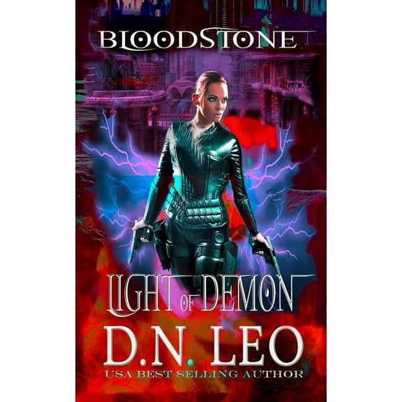 Bloodstone: Light of Demon - Bloodstone Trilogy - Book 1 (Paperback)