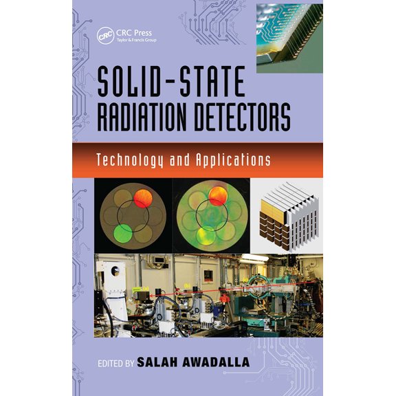 Solid-State Radiation Detectors: Technology and Applications, (Hardcover)