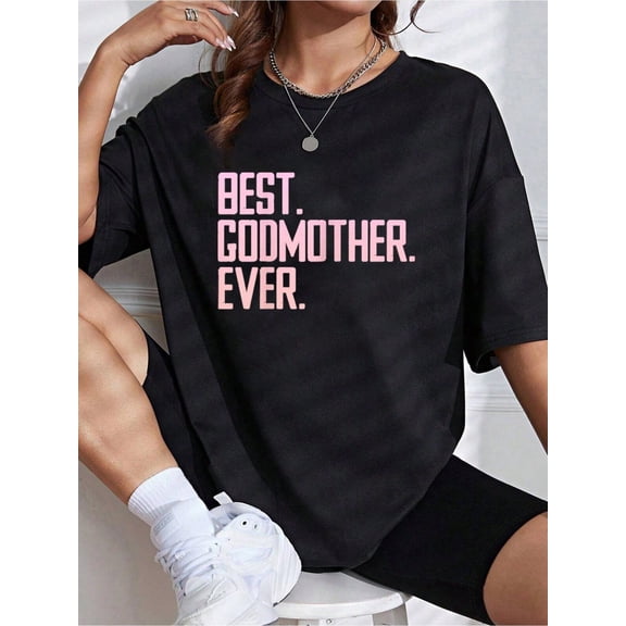 Best Godmother Ever Godmom God Mother T-Shirt- Printed Crew Neck T-Shirt For Women - Casual Crew Neck, Short Sleeve, Breathable 100% Cotton Top