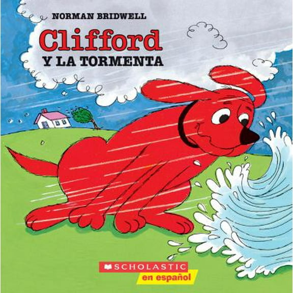 Pre-Owned Clifford and the Big Storm (Cliffor D y La Tormenta) (Paperback) 0590257560 9780590257565