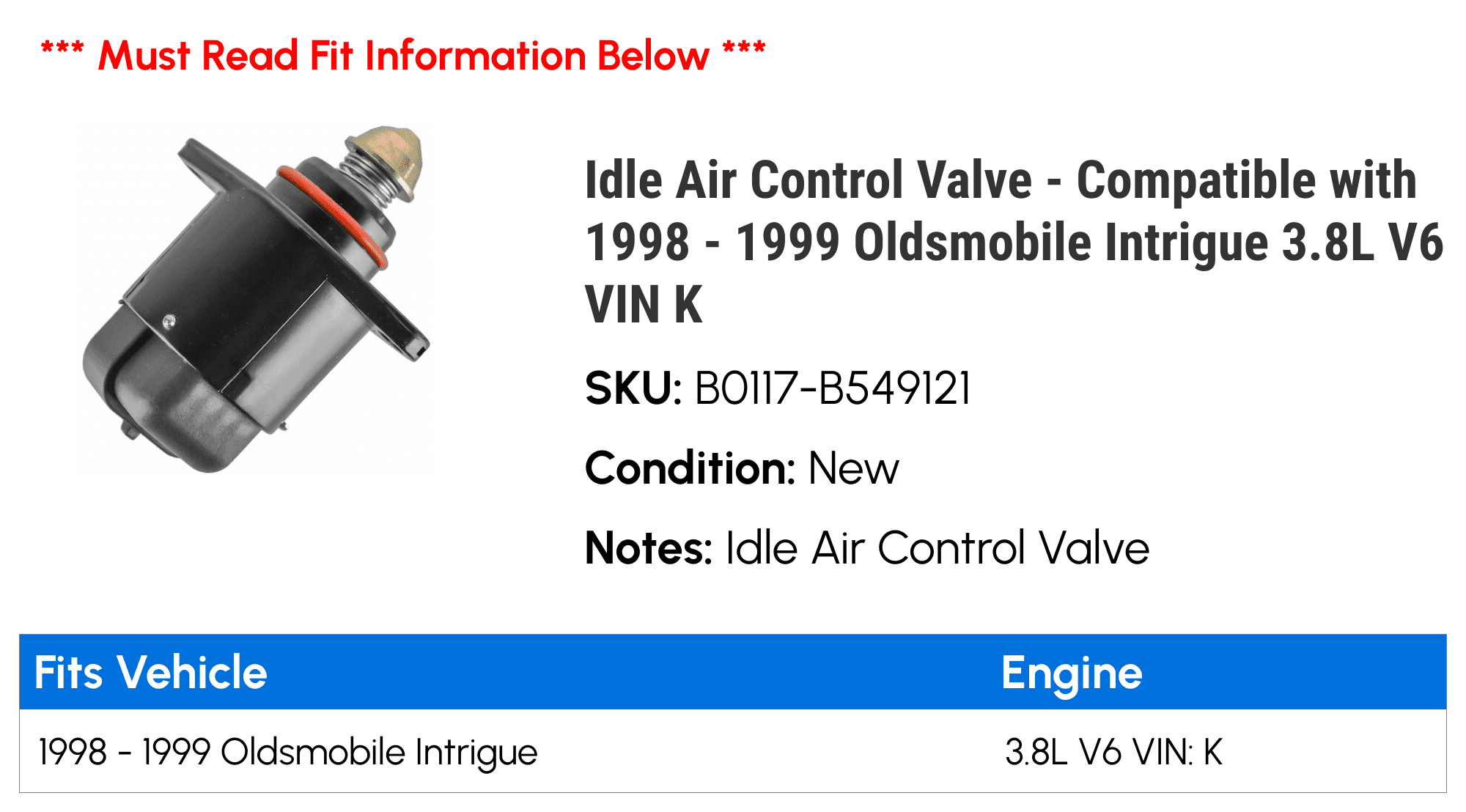 Idle Air Control Valve - Compatible with 1998 - 1999 Oldsmobile Intrigue 3.8L V6 VIN K