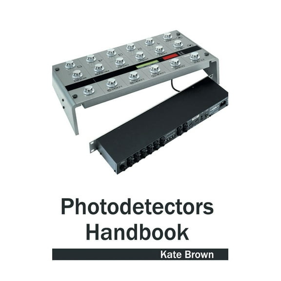 Photodetectors Handbook, (Hardcover)