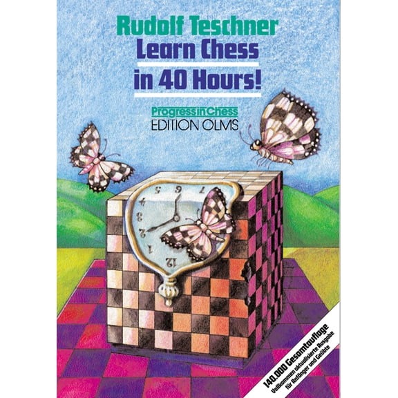 Pre-Owned Learn Chess in 40 Hours!: A Self-Tutor for Beginners and Advanced Players (Paperback) 328300403X 9783283004033