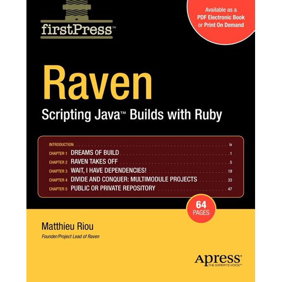Raven: Scripting Java Builds with Ruby, (Paperback)