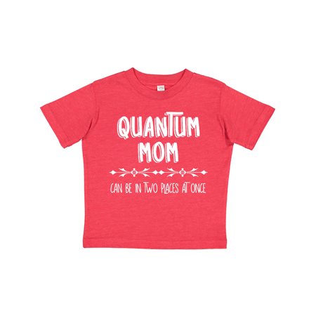 

Inktastic Quantum Mom White Text Gift Toddler Toddler Girl T-Shirt