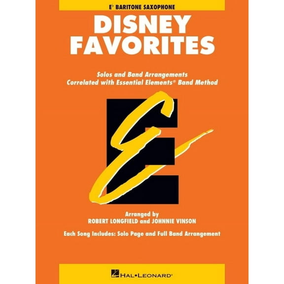 Essential Elements Disney Favorites for Baritone Saxophone, (Paperback)