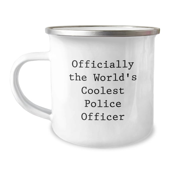 Gifts from Family, Friends, or Coworkers to Police Officers on Valentine's - Officially The World's Coolest Police Officer Funny Camping Mug
