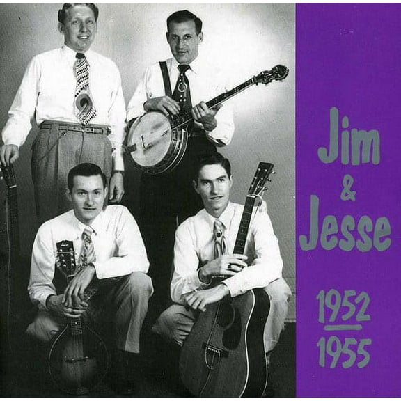 Jim & Jesse - 1952-55 - Folk Music - CD
