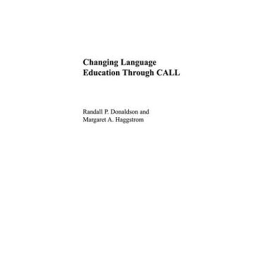 Pre-Owned Routledge Studies in Computer Assisted L Changing Language Education Through Call, (Paperback)