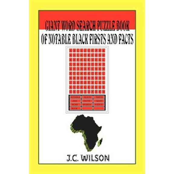 Pre-Owned Giant Word Search Puzzle Book of Notable Black Firsts and Facts (Paperback) by J C Wilson