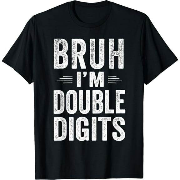 Bruh I'm Double Digits 10th Birthday Gifts 10 Year Old Boy Vintage Gifts T-shirt