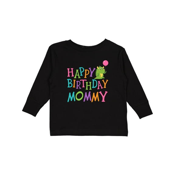 Inktastic Happy Birthday Mommy Party Boys or Girls Long Sleeve Toddler T-Shirt