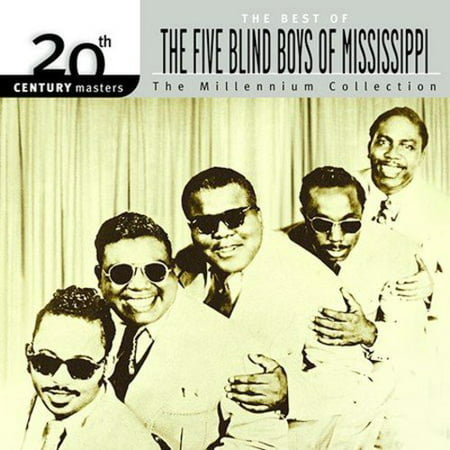 20th Century Masters: The Millennium Collection - The Best Of The Five Blind Boys Of Mississippi (Best Cd Rates In Mississippi)