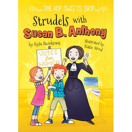 Strudels with Susan B. Anthony