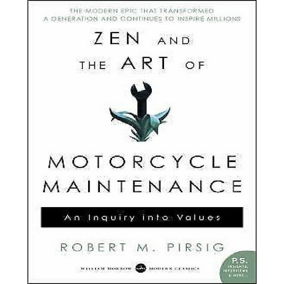 Le Zen et l'Art de l'Entretien des Motos, une Enquête sur les Valeurs