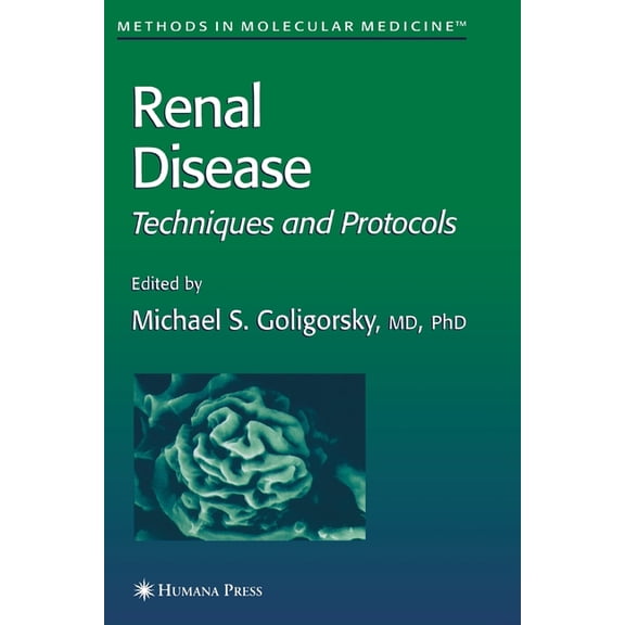 Methods in Molecular Medicine Renal Disease: Techniques and Protocols, Book 86, (Paperback)
