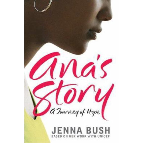 Pre-Owned Ana's Story: A Journey of Hope (Hardcover) 0061379085 9780061379086