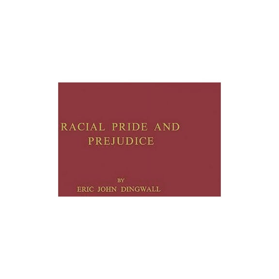 Racial Pride and Prejudice, (Hardcover)