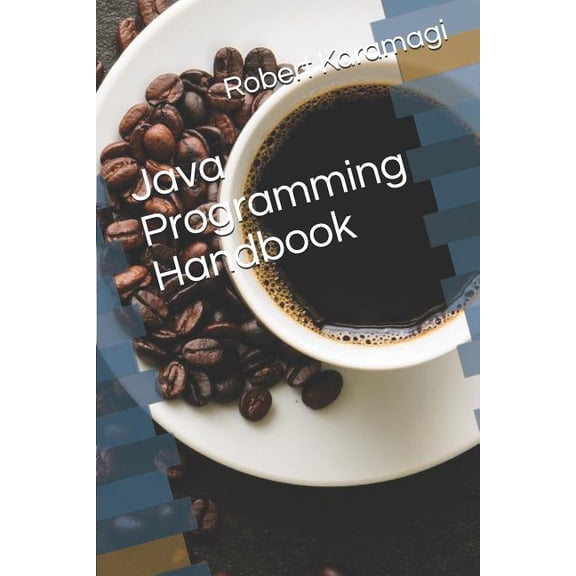 Java Programming Handbook, (Paperback)