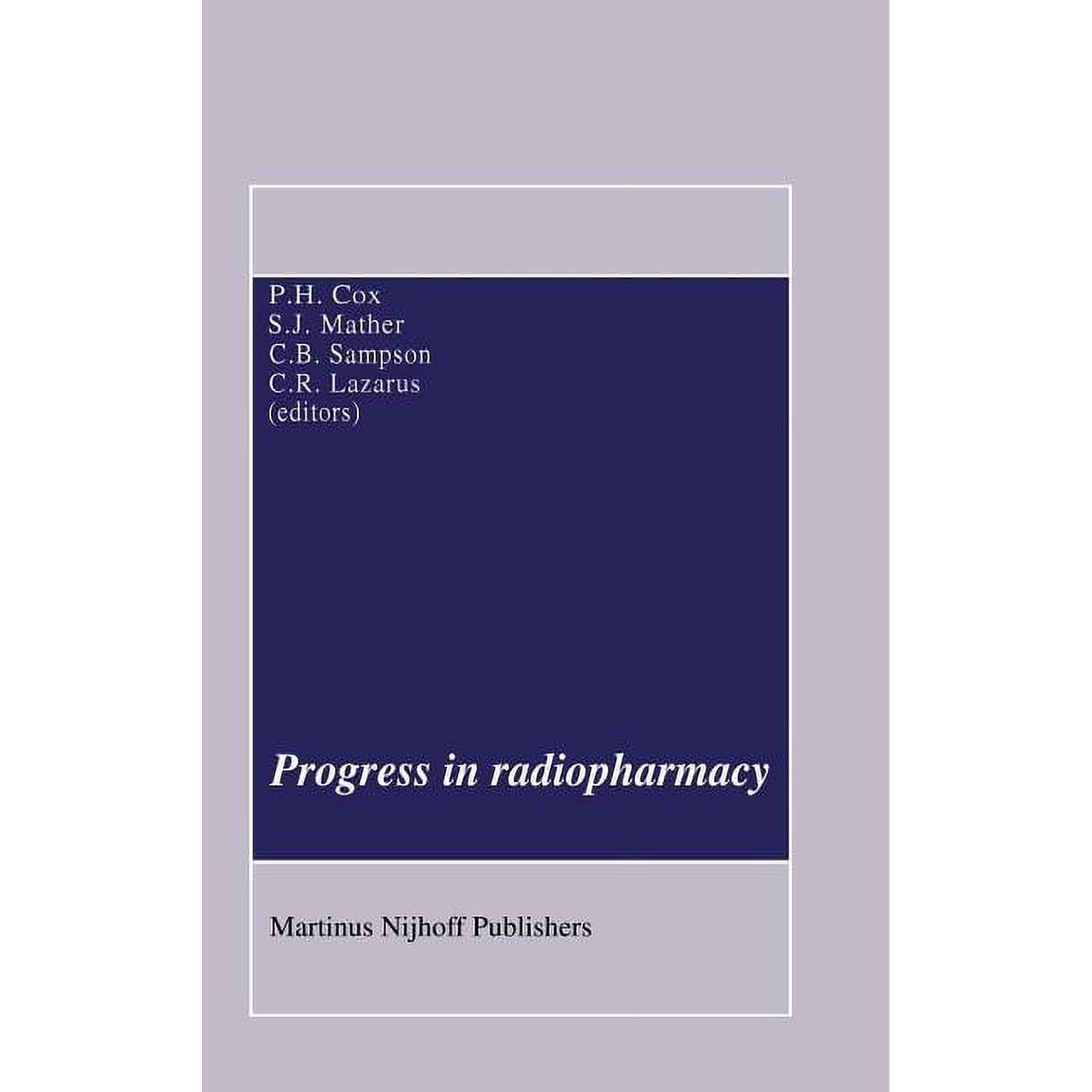 Developments in Nuclear Medicine Progress in Radiopharmacy, Book 10, (Hardcover)