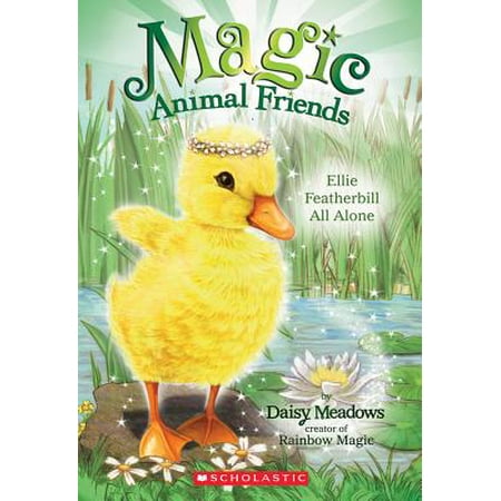 Friends Animal - Magic Animal Friends #3 Ellie Featherbill