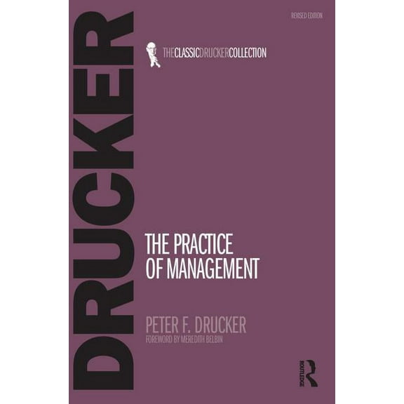 Classic Drucker Collection The Practice of Management, (Paperback)