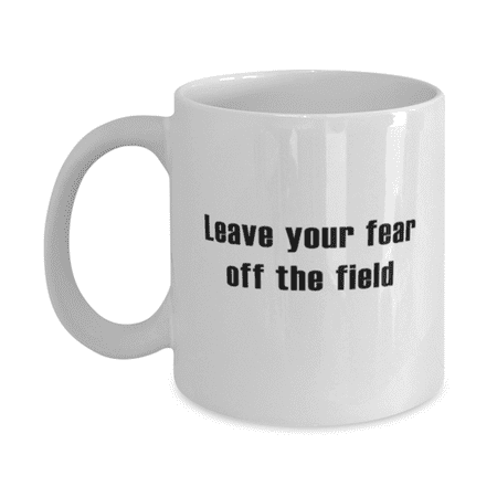

Soccer Mug - Soccer Coffee Cup - Leave Your Fear - Soccer Coffee Mug White 11oz