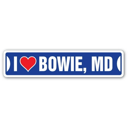 I LOVE BOWIE, MARYLAND Street Sign md city state us wall road décor (Best Bs Md Programs In Us)