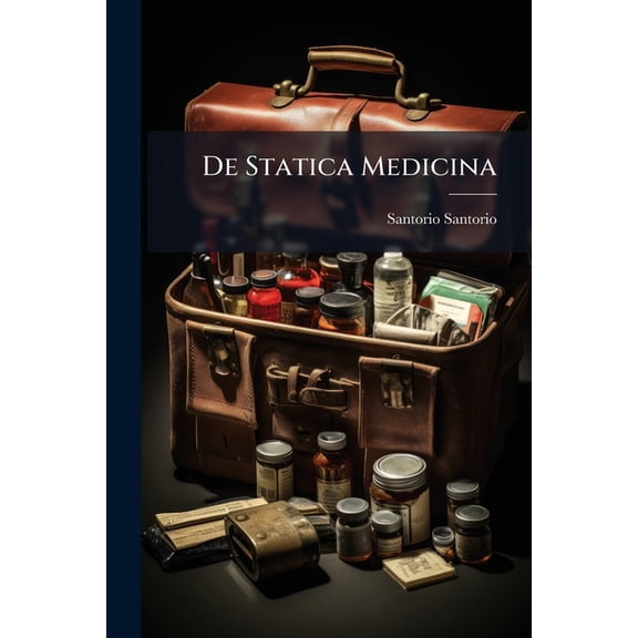 De Statica Medicina, (Paperback)