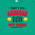 thumbnail image 4 of Inktastic That's My Awesome Sister out There with Softballs Boys or Girls Baby T-Shirt, 4 of 5