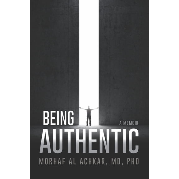 Being Authentic: A Memoir, (Paperback)